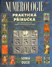 kniha Numerologie praktická příručka : jak odhalit tajemství vlastní osobnosti pomocí čísel, Jota 2000