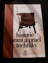 kniha Historie praní a prací techniky, Městské muzeum a galerie 2001