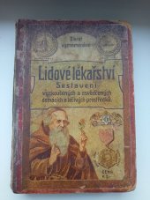 kniha Lidové lékařství  Sestavení vyzkoušených a osvědčených domácích a léčivých prostředků , Uranos 1921