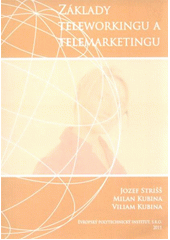 kniha Základy teleworkingu a telemarketingu, Evropský polytechnický institut 2010