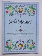 kniha Lásko, bože, lásko II. 100 pisnicek z Mor.Slovacks, Petr Oliva 1995