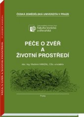 kniha Péče o zvěř a životní prostředí, Česká zemědělská univerzita 2017