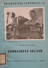 kniha Kombajnová sklizeň, SZN 1957