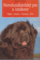 kniha Novofundlandský pes a landseer Výběr • odchov • výchova • péče, Art Area 1997