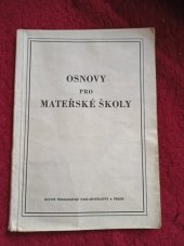 kniha Osnovy pro mateřské školy, SPN 1955