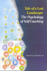 kniha Tale of a Lost Landscape: The Psychology of Self-Coaching, Dar Ibn Rushd 2013