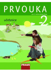 kniha Prvouka učebnice pro 2. ročník základní školy, Fraus 2008