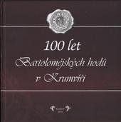 kniha 100 let Bartolomějských hodů v Krumvíři, Obecní úřad Krumvíř 2010