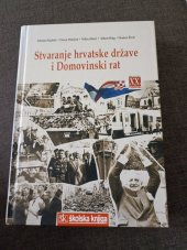 kniha Stvaranje hrvatske države i Domovinski rat , Školska Kniga 2006