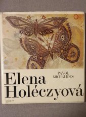 kniha Elena Holéczyová, Pallas 1976