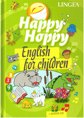 kniha Happy Hoppy English for children , Lingea 2016