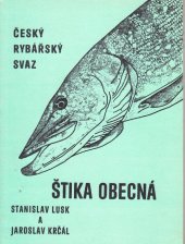 kniha Štika obecná, Český rybářský svaz 1982