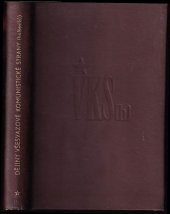 kniha Dějiny Všesvazové komunistické strany [bolševiků] struč. výklad, Svoboda 1952