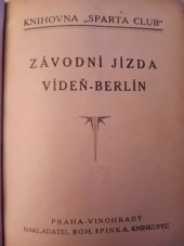 kniha Závodní jízda Vídeň-Berlín, Špinka 1924