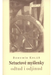 kniha Netuctové myšlenky odtud i odjinud, Univerzita Palackého 2009