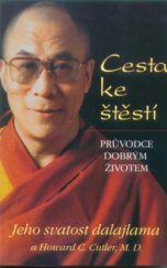 kniha Cesta ke štěstí průvodce dobrým životem, Pragma 1999