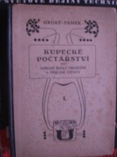 kniha Kupecké počtářství pro veřejné školy obchodní a příbuzné ústavy. Díl 1, Česká grafická Unie 1922