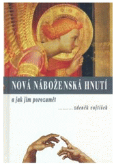 kniha Nová náboženská hnutí a jak jim porozumět, Beta Books 2007