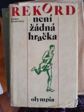 kniha Rekord není žádná hračka, Olympia 1977