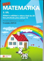 kniha Hravá matematika 1. 2. díl pracovní učebnice pro 1. ročník ZŠ , Taktik 2019