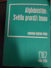 kniha Afghánistán: Světlo proráží tmou, Rudé Právo 1981