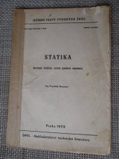 kniha Statika Rovinné staticky určité prutové soustavy : Určeno pro posl. stavební fak., SNTL 1970