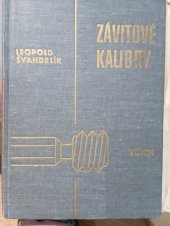 kniha Závitové nástroje a závitové kalibry [ceník], Strejc a Noske 1942