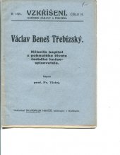 kniha Václav Beneš Třebízský Několik kapitol z pohnutého života českého kněze-spisovatele, Svatopluk Hrnčíř 1921