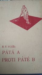 kniha Pátá A proti páté B sportovní román, Alois Hynek 1937