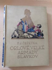 kniha Orlové velké armády I. - Slavkov sv. 2, Jos. R. Vilímek 1928