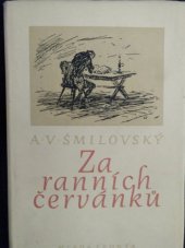 kniha Za ranních červánků, Mladá fronta 1957