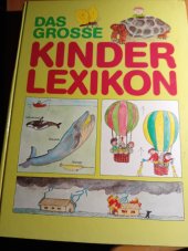 kniha Dáš Grosse kinder lexikon, Gondrom 1992