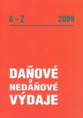 kniha Daňové a nedaňové výdaje A-Z 2009, Poradce 2009