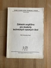 kniha Základní angličtina pro studenty technických vysokých škol určeno pro stud. všech fakult ČVUT, ČVUT 1989