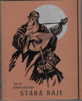 kniha Stará báje pověst z IX. století, Šolc a Šimáček 1929