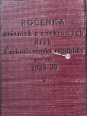 kniha Ročenka státních a soukromých drah Československé republiky pro rok 1938 - 39, ČSD 1938