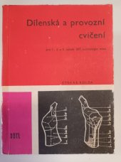 kniha Dílenská a provozní cvičení pro 1., 2. a 3. ročník střední průmyslové školy technologie masa, SNTL 1977