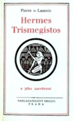 kniha Hermes Trismegistos a jeho zasvěcení, Trigon 1991