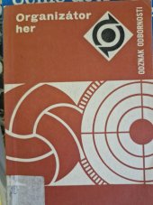 kniha Odznaky odbornosti - Organizátor her /Rady a návody k plnění a získání odznaku odbornosti Organizátor her/, Mladá fronta 1982