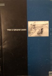 kniha Film a výtvarné umění XXV. Letní filmová škola Uherské Hradiště : 23.7.-1.8.1999, Letní filmová škola 1999