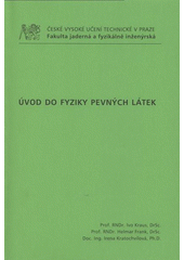 kniha Úvod do fyziky pevných látek, ČVUT 2009