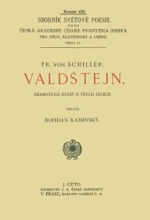 kniha Valdštejn dramat. báseň o 3 dílech, J. Otto 1910