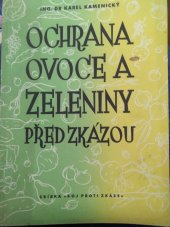 kniha Ochrana ovoce a zeleniny před zkázou = [Obst- und Gemüseschutz vor Verderbnis], Orbis 1943