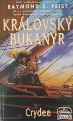 kniha Královský bukanýr. Crydee, United Fans 1998