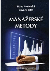 kniha Manažerské metody, Professional Publishing 2012