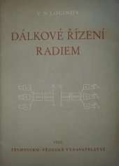 kniha Dálkové řízení radiem, Technicko-vědecké vydavatelství 1952