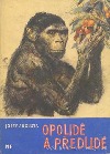 kniha Opolidé a předlidé, Mladá fronta 1961