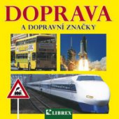 kniha Doprava a dopravní značky, Librex 2012