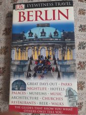 kniha Berlin Eyewitness Travel, Dorling Kindersley 2008