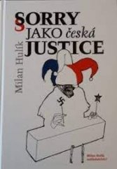 kniha Sorry jako, česká justice, s.n. 2021